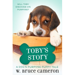 Toby's Story: A Puppy Tale
