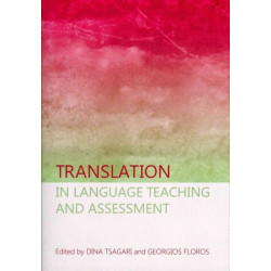 Translation in Language Teaching and Assessment