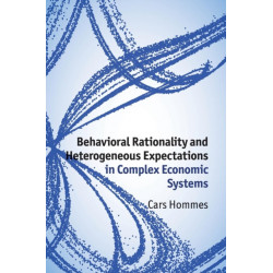 Behavioral Rationality and Heterogeneous Expectations in Complex Economic Systems