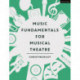 Music Fundamentals for Musical Theatre