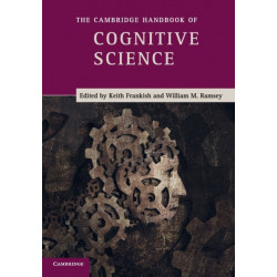 The Cambridge Handbook of Cognitive Science