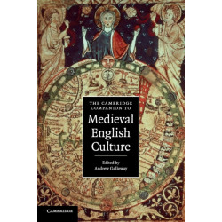The Cambridge Companion to Medieval English Culture