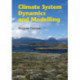 Climate System Dynamics and Modelling