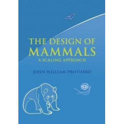 The Design of Mammals: A Scaling Approach