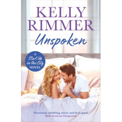 Unspoken: A sexy, emotional second-chance romance