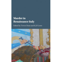 Murder in Renaissance Italy