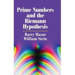 Prime Numbers and the Riemann Hypothesis