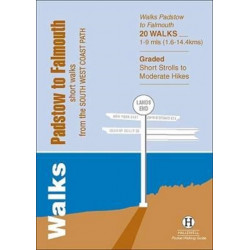 Walks Padstow to Falmouth: Short Walks from the South West Coast Path