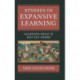 Studies in Expansive Learning: Learning What Is Not Yet There