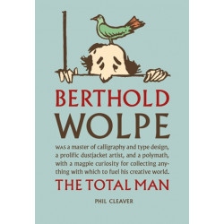 Berthold Wolpe: The Total Man