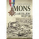 Mons, an Artillery Battle