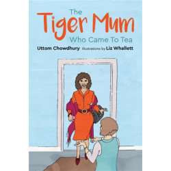 The Tiger Mum Who Came to Tea
