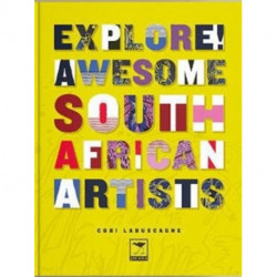Explore! Awesome South African Artists