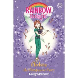 Rainbow Magic: Chelsea the Chimpanzee Fairy: The Endangered Animals Fairies Book 3