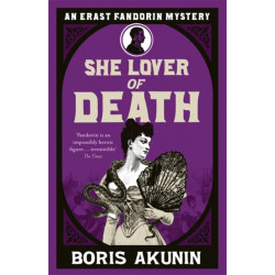 She Lover Of Death: Erast Fandorin 8