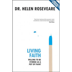 Living Faith: Willing to be Stirred as a Pot of Paint