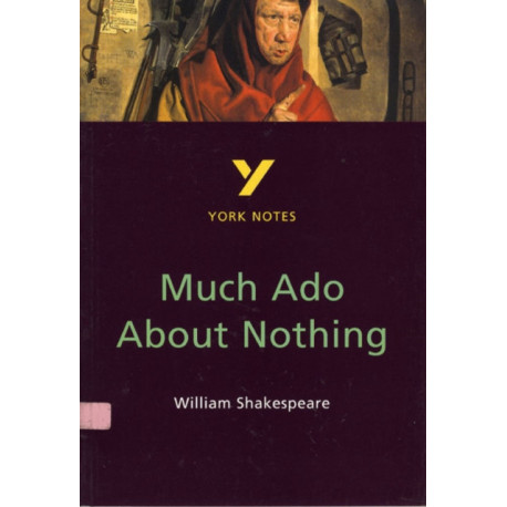 Much Ado About Nothing: York Notes GCSE - for 2026, 2027 exams