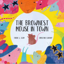 The Brownest Mouse in Town