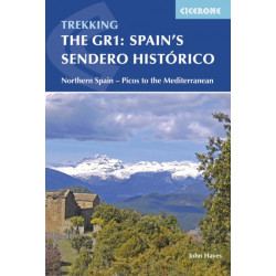 Spain's Sendero Historico: The GR1: Northern Spain - Picos to the Mediterranean