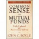 Common Sense on Mutual Funds, Updated 10th Anniversary Edition