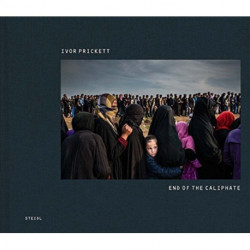 Ivor Prickett: End of the Caliphate
