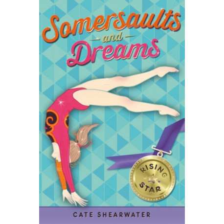 Somersaults and Dreams: Rising Star