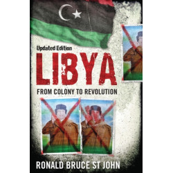 Libya: From Colony to Revolution