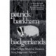 Badgerlands: The Twilight World of Britain’s Most Enigmatic Animal