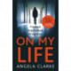 On My Life: the gripping fast-paced thriller with a killer twist