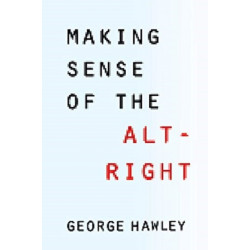 Making Sense of the Alt-Right