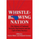 Whistleblowing Nation: The History of National Security Disclosures and the Cult of State Secrecy