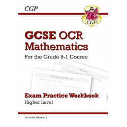 GCSE Maths OCR Exam Practice Workbook: Higher - includes Video Solutions and Answers