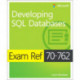 Exam Ref 70-762 Developing SQL Databases