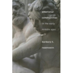 Emotional Communities in the Early Middle Ages