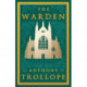 The Warden: Annotated Edition (Alma Classics Evergreens)