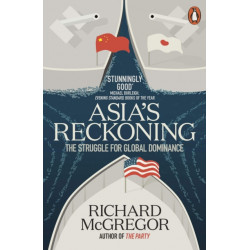Asia's Reckoning: The Struggle for Global Dominance