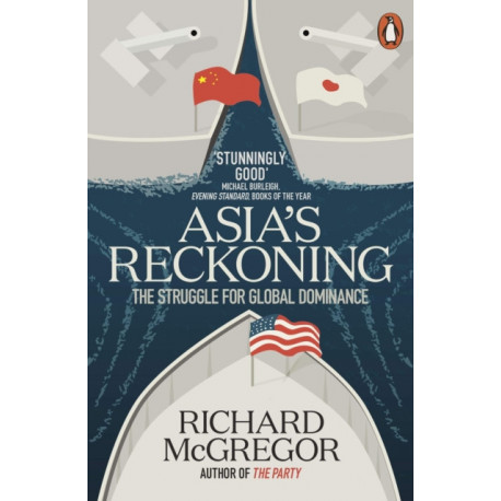 Asia's Reckoning: The Struggle for Global Dominance