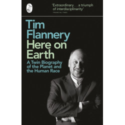 Here on Earth: A Twin Biography of the Planet and the Human Race