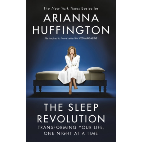 The Sleep Revolution: Transforming Your Life, One Night at a Time