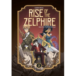 Rise of the Zelphire Book Two: The Prince of Blood