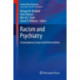 Racism and Psychiatry: Contemporary Issues and Interventions