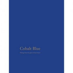 Cobalt Blue: Writings from the Papers of Sam Francis
