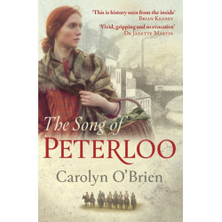 The Song of Peterloo: heartbreaking historical tale of courage in the face of tragedy