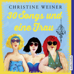 30 Songs und eine Frau