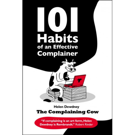 101 Habits of an Effective Complainer