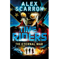 TimeRiders: The Eternal War (Book 4)