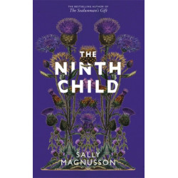 The Ninth Child: The new novel from the author of The Sealwoman's Gift