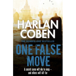 One False Move: From the Number One bestselling creator of the hit Netflix series Missing You