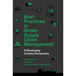 Best Practices in Green Supply Chain Management: A Developing Country Perspective