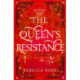 The Queen's Resistance